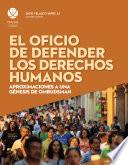 El oficio de defender los derechos humanos