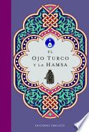El Ojo Turco y la Hamsa