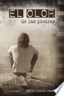 El olor de las piedras