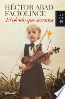 El olvido que seremos