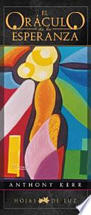 El orculo de la esperanza / The Oracle of Hope