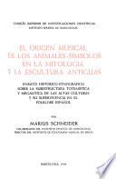 El origen musical de los animales-simbolos en la mitologia y la escultura antiguas