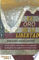 El oro de la libertad