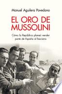 El oro de Mussolini