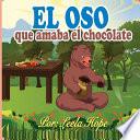 El oso que amaba el chocolate