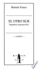 El otro sur