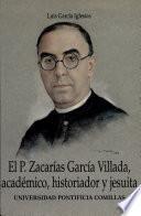 El P. Zacarias García Villada, académico, historiador y jesuita