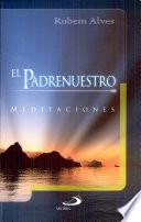 El padrenuestro. Alves, Rubem 1a. ed.