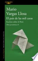 El país de las mil caras: Escritos sobre el Perú