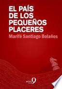 El País de los Pequeños Placeres