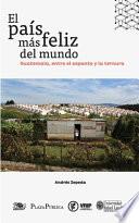 El país más feliz del mundo