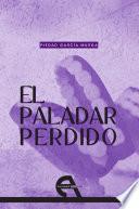 El paladar perdido