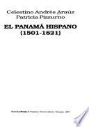 El Panamá hispano (1501-1821)
