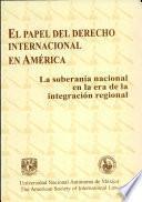 El Papel del derecho internacional en América