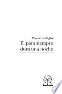 El para siempre dura una noche