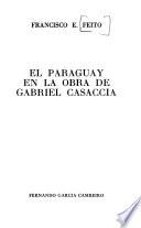 El Paraguay en la obra de Gabriel Casaccia