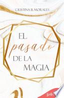 El pasado de la magia
