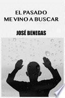 El Pasado Me Vino a Buscar