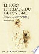 El paso estremecido de los días