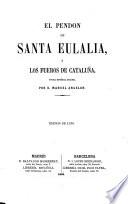 El pendon de Santa Eulalia; ó, Los fueros de Cataluña