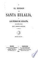 El pendon de Santa Eulalia; ó, Los fueros de Cataluña