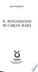 El pensamiento de Carlos Marx