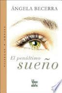 El penúltimo sueño