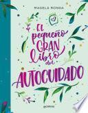 El pequeño gran libro del autocuidado