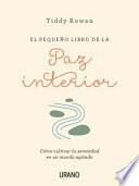 El Pequeno Libro de la Paz Interior