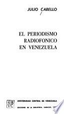 El periodismo radiofónico en Venezuela