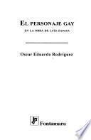 El personaje gay en la obra de Luis Zapata