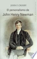 El personalismo de John Henry Newman
