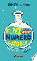 El pez número catorce