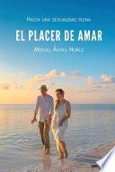 El Placer de Amar
