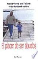 El placer de ser abuelos