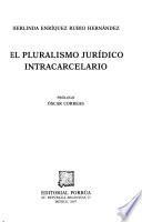 El pluralismo jurídico intracarcelario