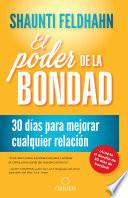 Libro El poder de la bondad: 30 días para mejorar cualquier relación / The Kindness Challenge
