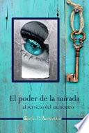 El Poder de la Mirada