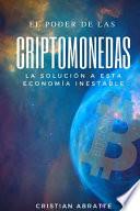 El Poder de Las Criptomonedas
