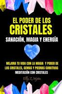 El Poder de Los Cristales
