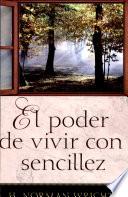 El poder de vivir con sencillez