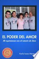 El Poder del amor Mi experiencia con el c‡ncer de seno