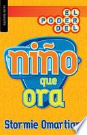 El poder del nio que ora/ The Power of A Praying Kid