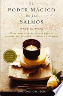 El poder mágico de los salmos : oraciones e invocaciones para la protección, la salud, el dinero y el amor