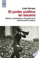 El poder político en escena