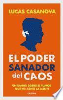 El poder sanador del caos