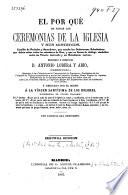 El por qué de todas las ceremonias de la Iglesia y sus misterios ...