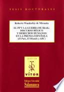 El PP y la guerra de Irak: discurso bélico y derecho humanos en la prensa española (El País, El Mundo y ABC)