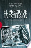 El precio de la exclusión