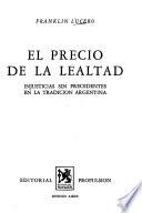 El precio de la lealtad